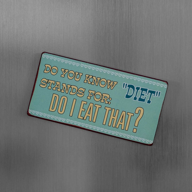 Magnet: Do you know DIET stands for...