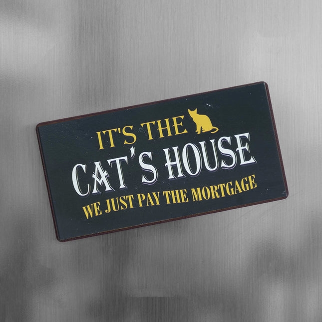 Magnet: It's the cat's house