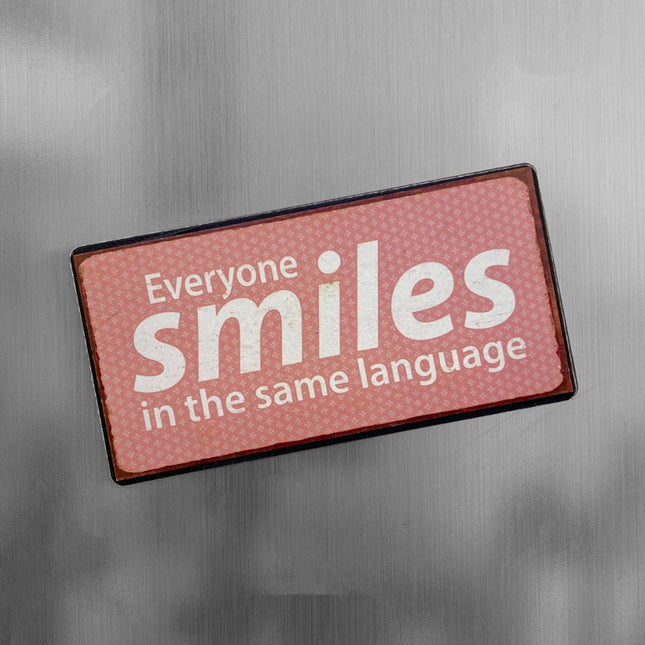 Magnet: Everyone smiles in the same language
