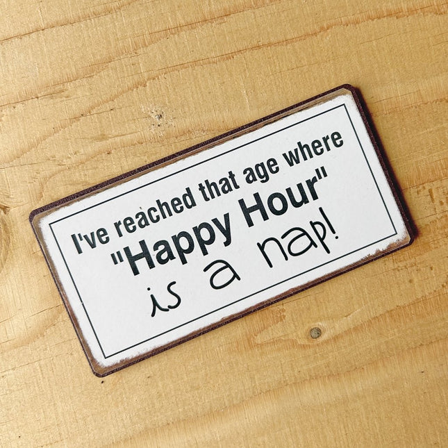 Magnet: "Happy hour" is a nap