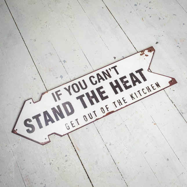 Skylt: Stand the heat